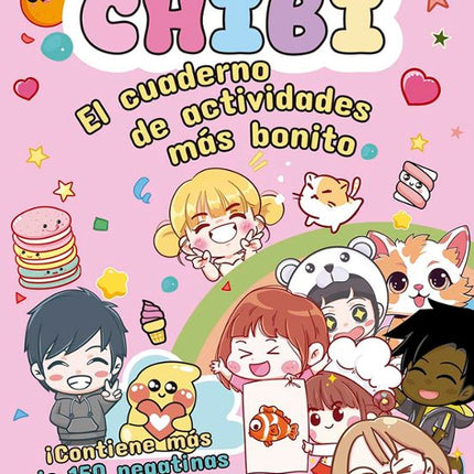 CHIBI. EL CUADERNO DE ACTIVIDADES MAS BONITO
