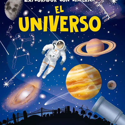 EXPLORADOR CON LINTERNA: EL UNIVERSO