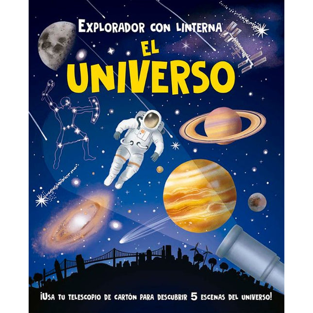 EXPLORADOR CON LINTERNA: EL UNIVERSO