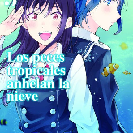 LOS PECES TROPICALES ANHELAN LA NIEVE Nº 05