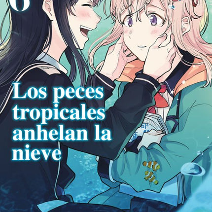 LOS PECES TROPICALES ANHELAN LA NIEVE Nº 06