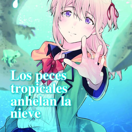 LOS PECES TROPICALES ANHELAN LA NIEVE Nº 07