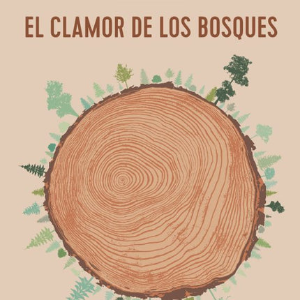 EL CLAMOR DE LOS BOSQUES (PULITZER 2019)