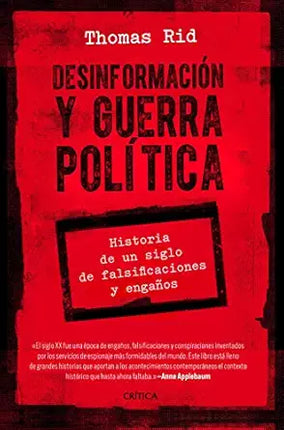 DESINFORMACION Y GUERRA POLITICA