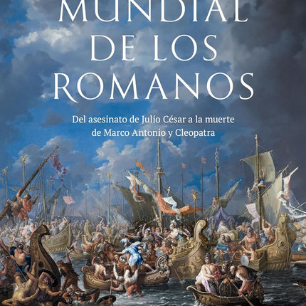 La guerra mundial de los romanos