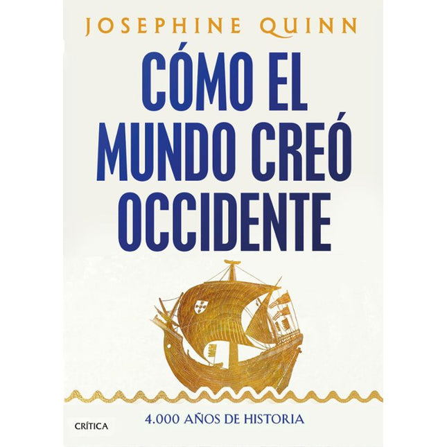 Cómo el mundo creo occidente