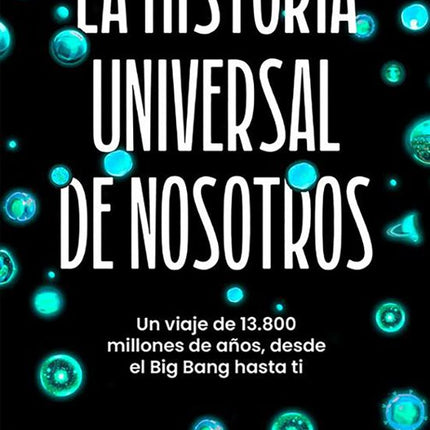 La historia universal de nosotros