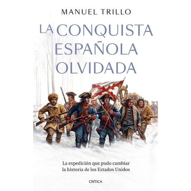 La conquista española olvidada