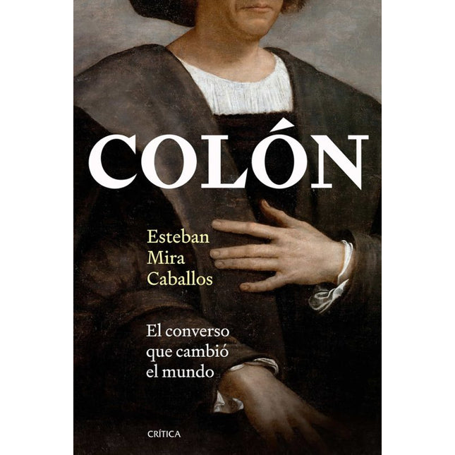 Colon. El converso qué cambio el mundo