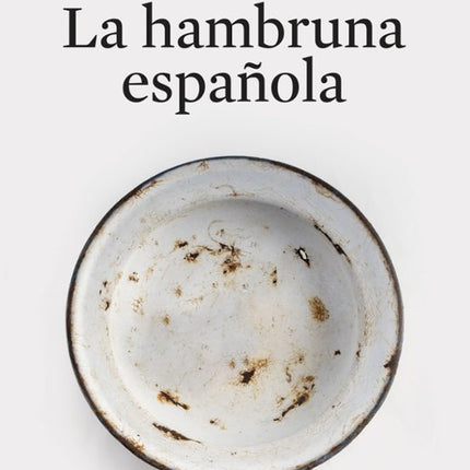 La hambruna española