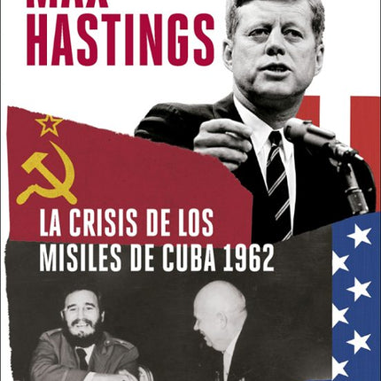 LA CRISIS DE LOS MISILES DE CUBA 1962