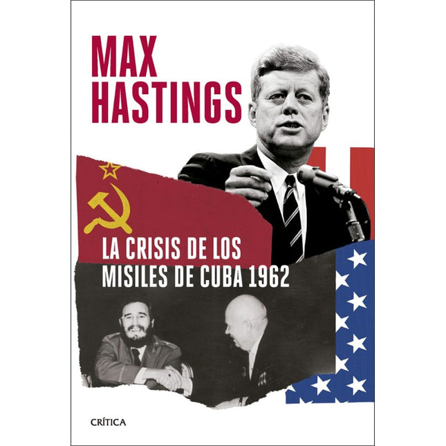 LA CRISIS DE LOS MISILES DE CUBA 1962