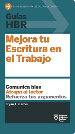 Guía Hbr: mejora tu escritura en el trabajo