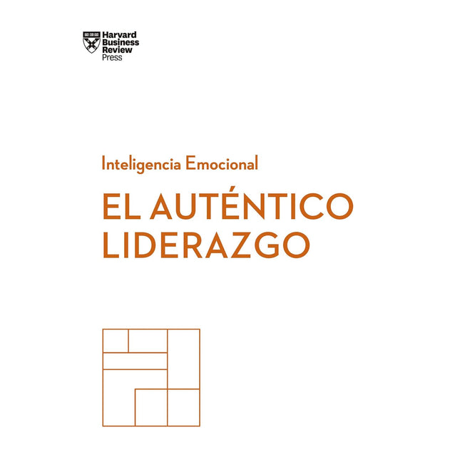 Inteligencia emocional. El auténtico liderazgo o