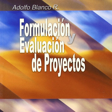 FORMULACION/EVALUACION DE PROYECTOS, 11/ED.