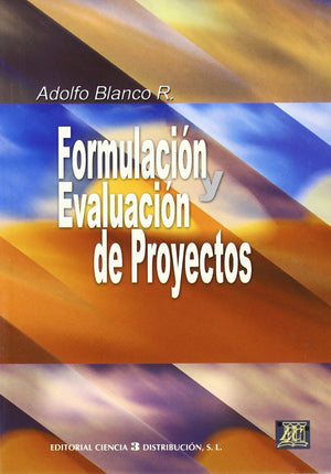 FORMULACION/EVALUACION DE PROYECTOS, 11/ED.