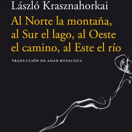 AL NORTE LA MONTAÑA AL SUR EL LAGO, AL OESTE EL CAMINO, AL ESTE EL RIO