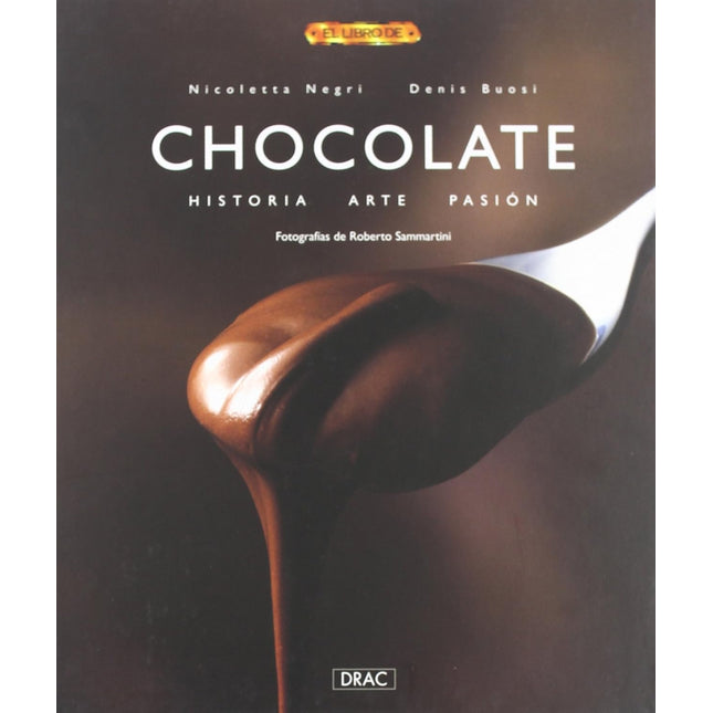 Chocolate. Historia. Arte. Pasión