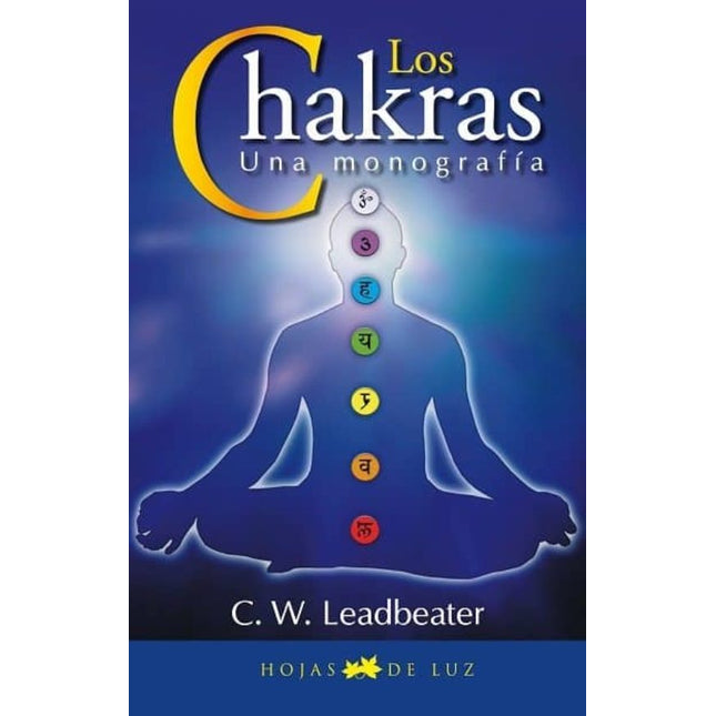 LOS CHAKRAS: UNA MONOGRAFIA