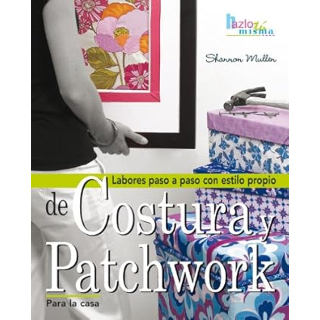 Costura y patchwork para la casa