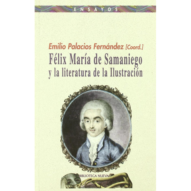 FELIX MARIA DE SAMANIEGO Y LA LITERATURA DE LA ILUSTRACION