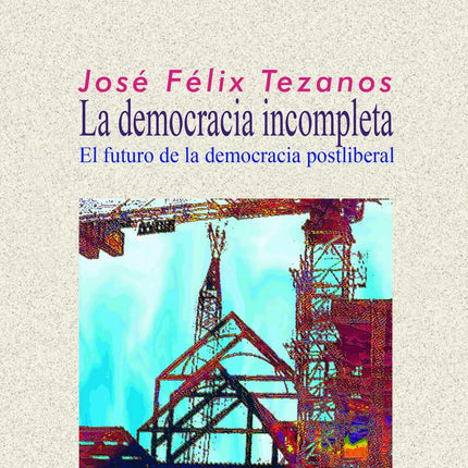 LA DEMOCRACIA INCOMPLETA