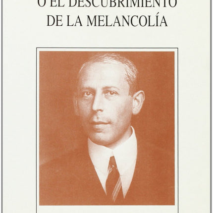 KARL ABRAHAM O EL DESCUBRIMIENTO DE LA MELAN- COLIA