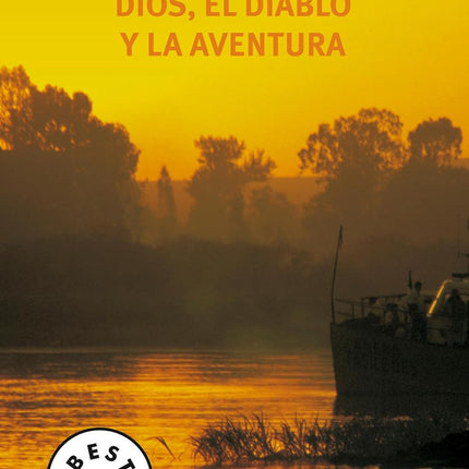 Dios, el diablo y la aventura