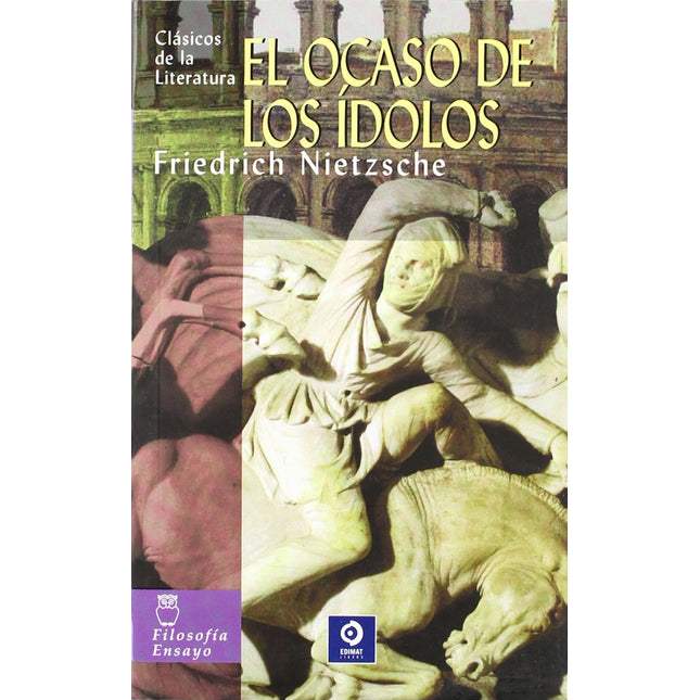 El ocaso de los ídolos (las. Literal.)