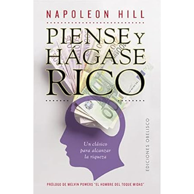 PIENSE Y HAGASE RICO