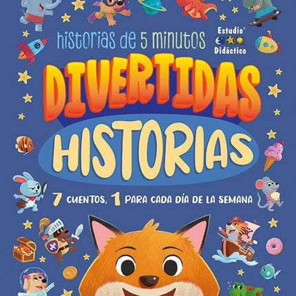 HISTORIAS DE 5 MINUTOS. DIVERTIDAS HISTORIAS