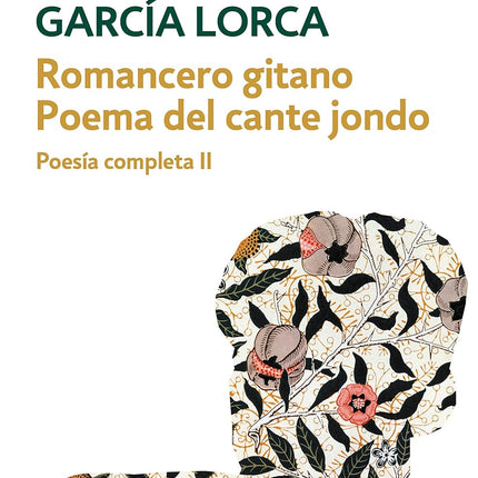 Romancero gitano/poema del cante fondo/poesía completa II