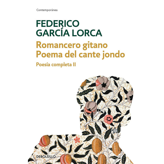 Romancero gitano/poema del cante fondo/poesía completa II