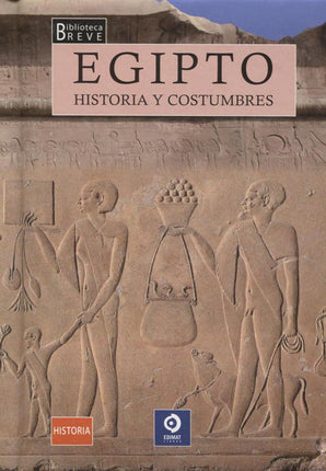 Egipto. Historia y costumbres (vio. Breve)