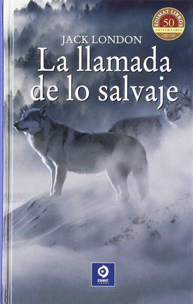 La llamada de lo salvaje (las. Sílex.)