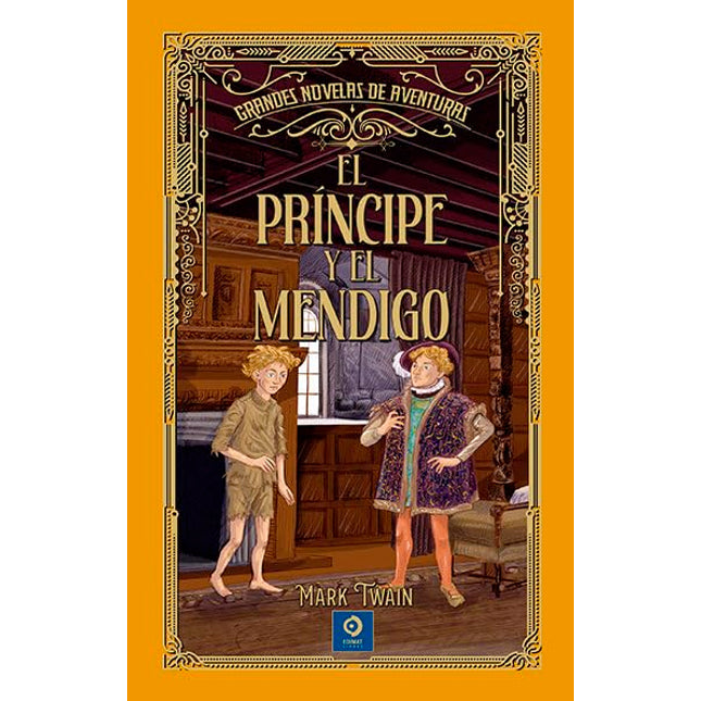 EL PRINCIPE Y EL MENDIGO        (GRD/NOV/AV)