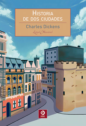 HISTORIA DE DOS CIUDADES   (LETRAS MAESTRAS)