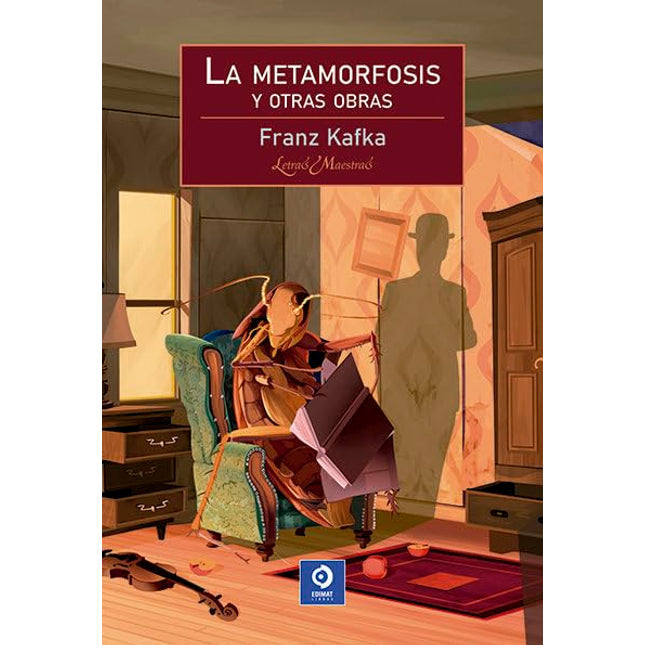 LA METAMORFOSIS Y OTRAS OBRAS    (LET/MAEST)