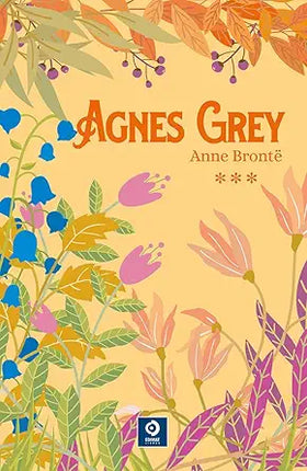 ANNE BRONTË. OBRAS COMPL. 3  AGNES GREY