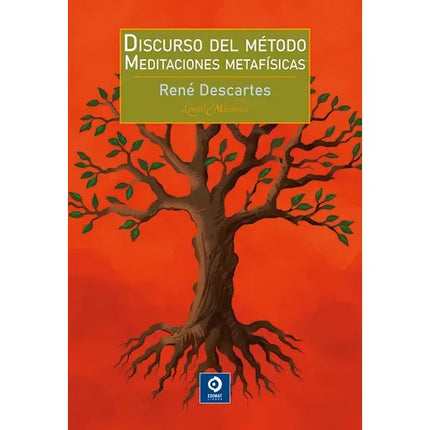 EL DISCURSO DEL MÉTODO     (LETRAS MAESTRAS)