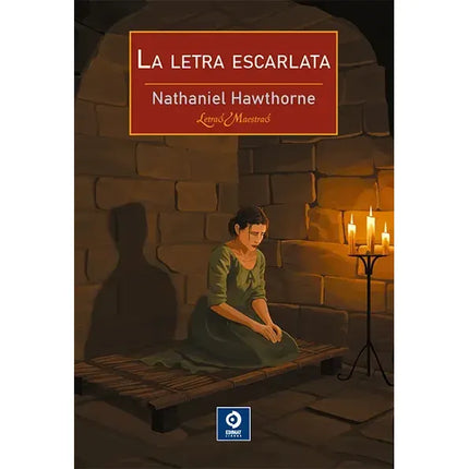 LA LETRA ESCARLATA         (LETRAS MAESTRAS)