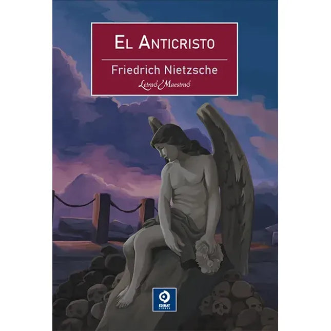 EL ANTICRISTO              (LETRAS MAESTRAS)
