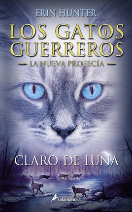Gatos guerreros la nueva profecía II: claro de luna