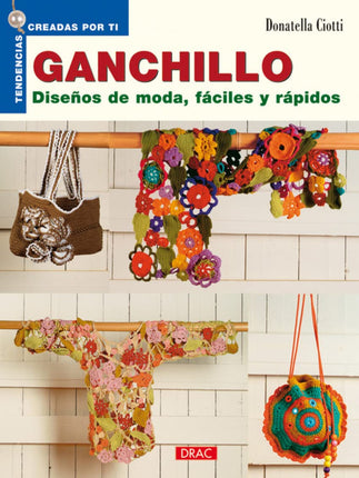 Ganchillo. Diseños de moda fáciles y rápidos 15