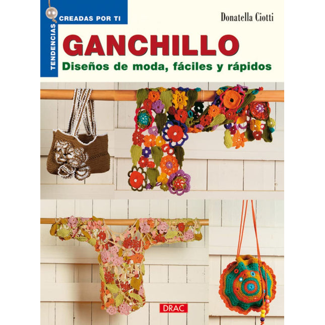 Ganchillo. Diseños de moda fáciles y rápidos 15