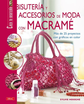 Bisutería y accesorios de moda con macramé 14.5