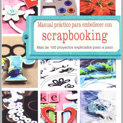 Manual práctico de embellecer c/scrapbooking 22