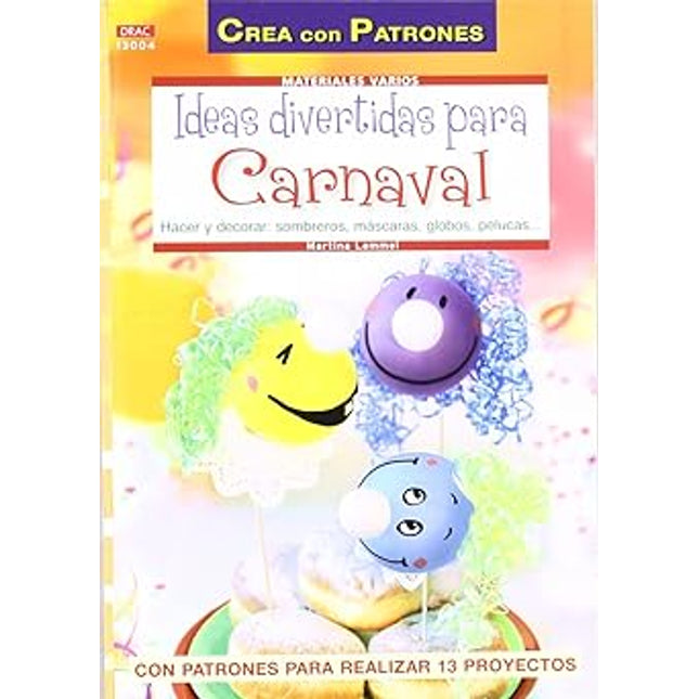 Ideas divertidas para carnaval