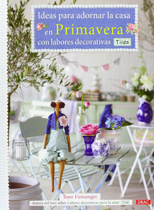 IDEAS PARA ADORNAR LA CASA EN PRIMAVERA CON LABORES DECORATIVAS                       995