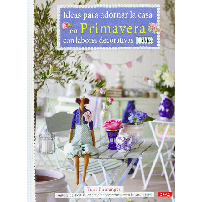 IDEAS PARA ADORNAR LA CASA EN PRIMAVERA CON LABORES DECORATIVAS                       995